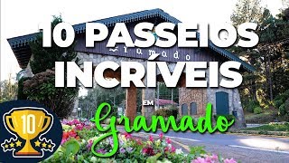 10 Passeios Incríveis em Gramado