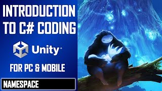INTRO TO C# CODING IN UNITY ★ NAMESPACE DECLARATION ★ JIMMY VEGAS TUTORIAL