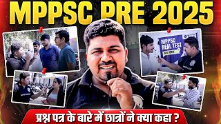 MPPSC Prelims 2025 Exam Review | MPPSC Aspirants Reactions \u0026 Analysis | MP Exams Wallah