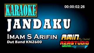 Download Lagu JANDAKU KARAOKE Imam S Arifin... MP3 Gratis
