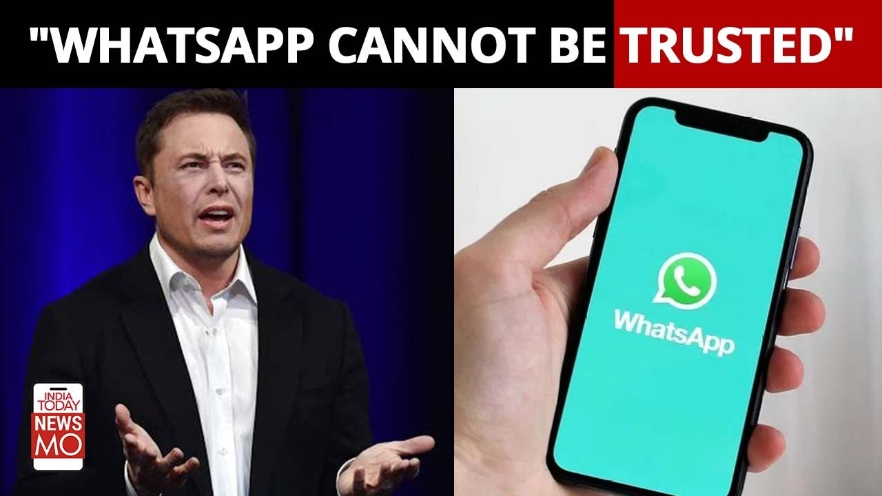 Why Elon Musk Said Whatsapp Cannot Be Trusted | Newsmo - YouTube