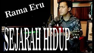 RAMA ERU - SEJARAH HIDUP (MIXING \u0026 MASTERING)