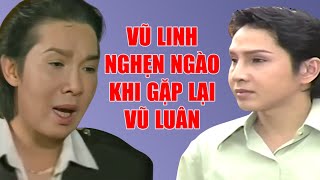 Vũ Linh Nghẹn Ngào Khi Gặp Lại Vũ Luân Trong Tuồng Cải Lương Này