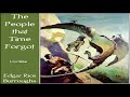 The People that Time Forgot ♦ By Edgar Rice Burroughs ♦  Adventure, Science Fiction ♦ Full Audiobook