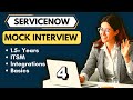 ServiceNow Mock Interview 4 | 2024 ServiceNow Interview Questions