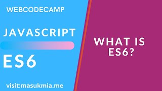 ES6 Javascript tutorial for Beginners