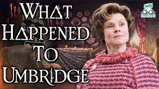 What Happened To Dolores Umbridge After The War? Why Didn't She Fight In The Battle Of Hogwarts?