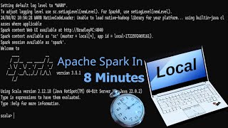 Apache Spark installation in 8 Minutes
