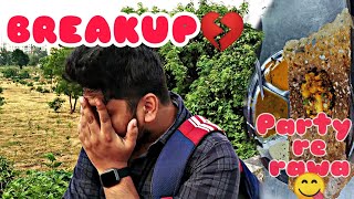 💔 Girlfriend ସହ Breakup ହେଇଗଲା😭 | Party ରେ rawa ଦୋସା 😋|