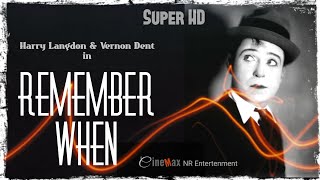 REMEMBER WHEN - Harry Langdon & Vernon Dent *1925, silent short*