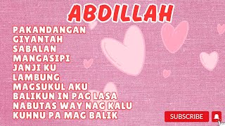 Abdillah Tausug Songs The Best Hits #abdillah