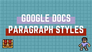 Adding Custom Paragraph Styles in Google Docs