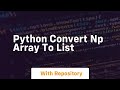 python convert np array to list