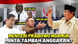 MENTERI BERANI LAWAN PRABOWO? Deretan Menteri Kabinet Merah Putih Kompak Desak Kenaikan Anggaran