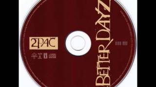 2Pac - Never B Peace - Better Dayz album