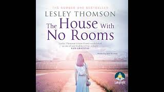 The House With No Rooms Audiobook by Lesley Thomson