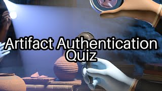 Artifact Authentication Challenge: Test Your Knowledge! 🧐🔍
