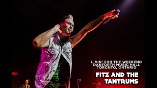 Fitz And The Tantrums - Livin For The Weekend Danforth Music Hall Toronto Ontario