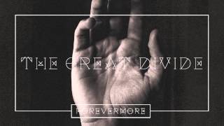 Forevermore - The Great Divide