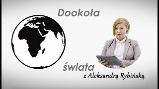 Dookoła Świata z Aleksandrą Rybińską 31.10.2017