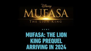 Mufasa: The Lion King. 2024