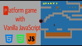 Game development with JavaScript | Platform game | part2 Animating Objects | JavaScript tutorial