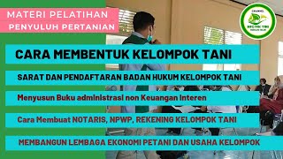 Cara Membentuk Kelompok Tani mulai dari awal hingga membentuk Kelembagaan Ekonomi Petani serta sarat