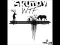 skumpy wtf original mix