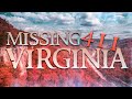 3 Strange & Unsolved Disappearances From Virginian State Parks