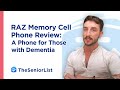 RAZ Memory Cell Phone Review