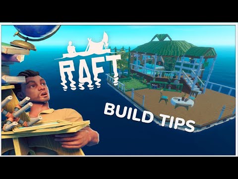 5 useful tips for raft building