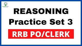 Target RRB PO & Clerk: Reasoning Practice Set 3