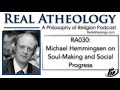 RA030: Michael Hemmingsen on Soul-Making and Social Progress