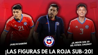 ¡ESTAS SON LAS FIGURAS DE LA ROJA SUB-20! | ¿HAY BUENOS JUGADORES?