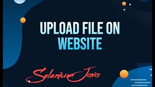 Upload File using Selenium | Selenium WebDriver Full Training