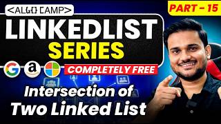 Intersection of Two Lists | LL Series Part 15