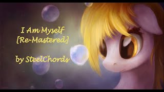 I Am Myself [1 Year Re-Master] - SteelChords