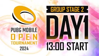 【DAY1】PUBG MOBILE OPEN TOURNAMENT 2024 Phase2 GROUP STAGE2