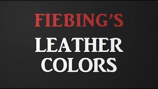 Fiebing's Leather Colors How To Product Tutorial for Leathercraft