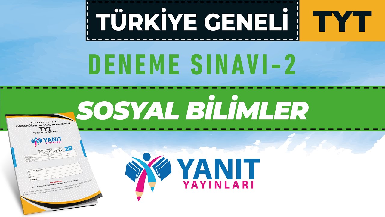 YANIT YAYINLARI TÜRKİYE GENELİ DENEME SINAVI 2 - TYT SOSYAL BİLİMLER B ...