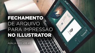 Fechamento de arquivo para impressão no Illustrator - Avalia meu job #3