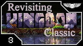 The Stupidest Way Possible To Lose | Revisiting Kingdom Classic #3