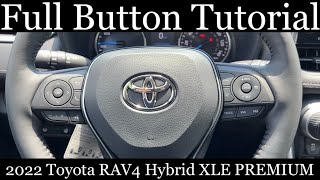 2022 Toyota RAV4 Hybrid XLE Premium - (FULL Button Tutorial!)
