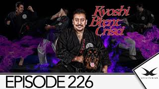 Whistlekick Martial Arts Radio Podcast #226: Brent Crisci