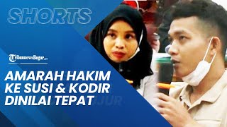 Pakar Sebut Amarah Hakim ke Susi dan Kodir Sudah Tepat, Bakal Mampu Beri Ancaman Hukuman yang Berat