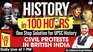 Complete History For UPSC 2025 In 100 Hours | Civil Protests In British India #17