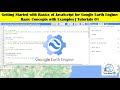 Getting Started with Basics of JavaScript for Google Earth Engine: Basic Concepts with Examples | 01