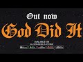 Linga TheBoss - GOD DID IT (Lyric Video) Ft. Ada Betsabé