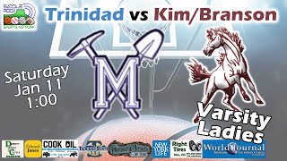 Trinidad vs Kim/Branson - Varisty Ladies - Jan 11, 2025