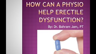 Erectile Dysfunction & Physiotherapy (1 min. research review)